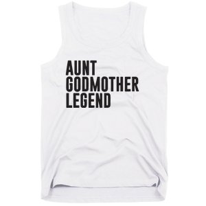 Aunt Godmother Legend Funny Godparent Tank Top