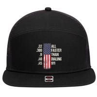 Ammo & Gun Lovers All Faster Than Dialing 911 7 Panel Mesh Trucker Snapback Hat