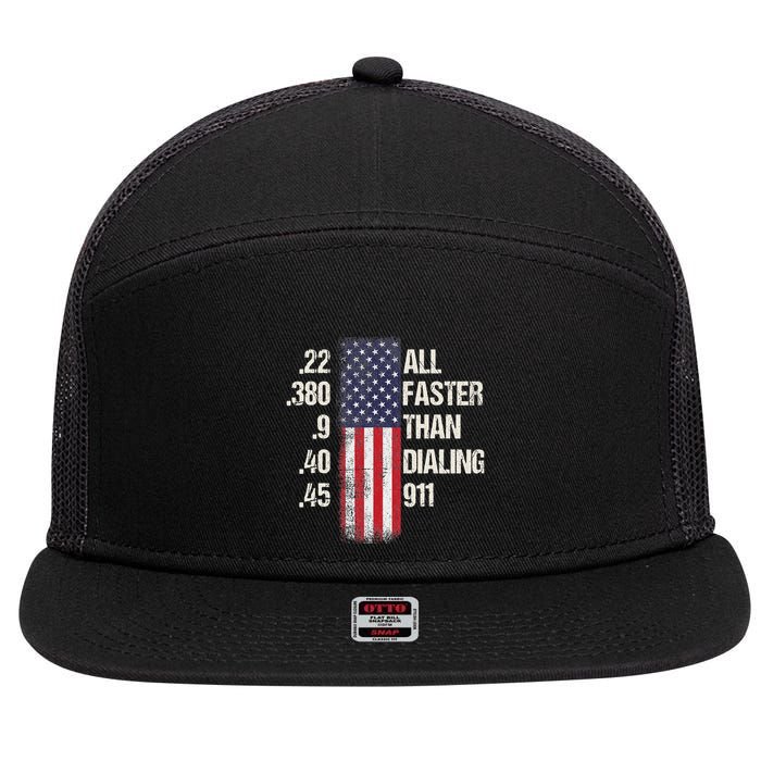 Ammo & Gun Lovers All Faster Than Dialing 911 7 Panel Mesh Trucker Snapback Hat