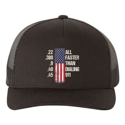Ammo & Gun Lovers All Faster Than Dialing 911 Yupoong Adult 5-Panel Trucker Hat