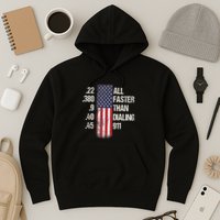 Ammo & Gun Lovers All Faster Than Dialing 911 Hoodie