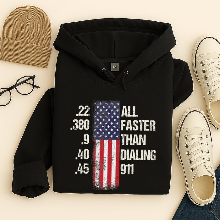 Ammo & Gun Lovers All Faster Than Dialing 911 Hoodie