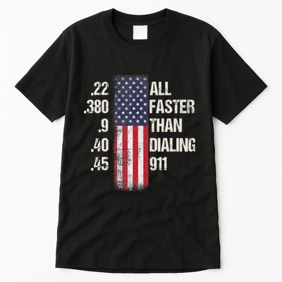 Ammo & Gun Lovers All Faster Than Dialing 911 Tall T-Shirt