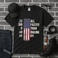 Ammo & Gun Lovers All Faster Than Dialing 911 Tall T-Shirt