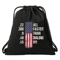 Ammo & Gun Lovers All Faster Than Dialing 911 Drawstring Bag