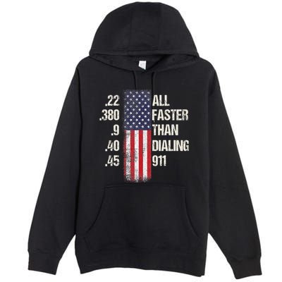Ammo & Gun Lovers All Faster Than Dialing 911 Premium Pullover Hoodie