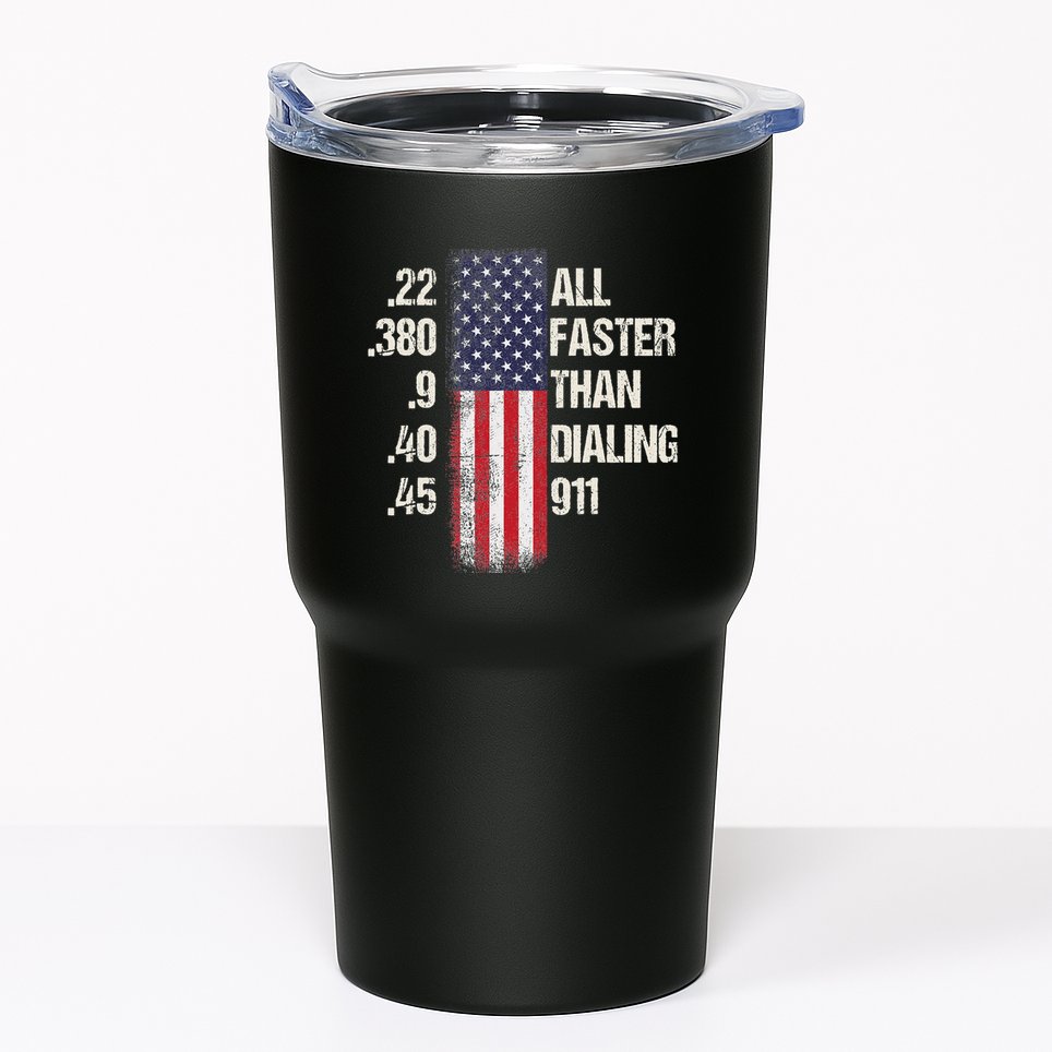 Ammo & Gun Lovers All Faster Than Dialing 911 Tumbler