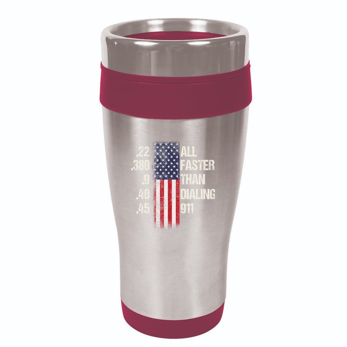 Ammo & Gun Lovers All Faster Than Dialing 911 16oz Travel Tumbler