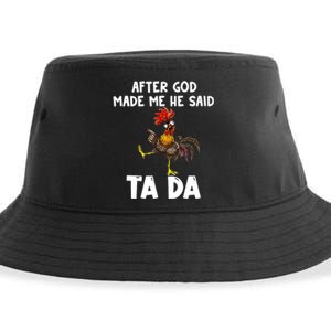 After God Made Me He Said Ta Da Chicken Farmer Funny Sustainable Bucket Hat