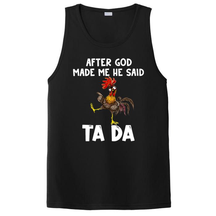 After God Made Me He Said Ta Da Chicken Farmer Funny PosiCharge Competitor Tank