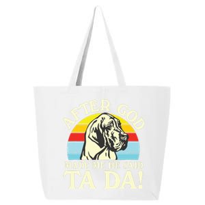 After God Made Me He Said Ta Da Great Dane 25L Jumbo Tote