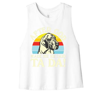 After God Made Me He Said Ta Da Great Dane Women's Racerback Cropped Tank