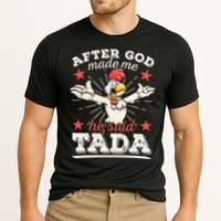 After God Made Me He Said Tada Happy Funny Rooster Chicken Cooling Performance Crew T-Shirt