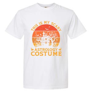 Astrology Group Matching This Is My Scary Halloween Costume Gift Garment-Dyed Heavyweight T-Shirt