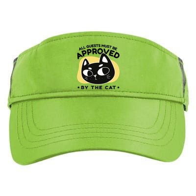 All Guests Must Be Approved By The Cat Funny Adult Drive Performance Visor