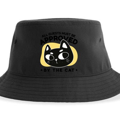All Guests Must Be Approved By The Cat Funny Sustainable Bucket Hat