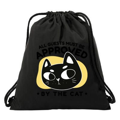 All Guests Must Be Approved By The Cat Funny Drawstring Bag