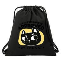 All Guests Must Be Approved By The Cat Funny Drawstring Bag