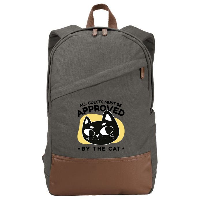 All Guests Must Be Approved By The Cat Funny Cotton Canvas Backpack