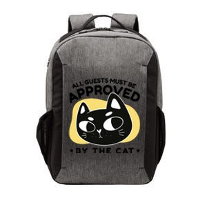 All Guests Must Be Approved By The Cat Funny Vector Backpack