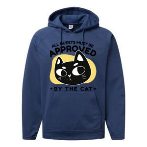 All Guests Must Be Approved By The Cat Funny Performance Fleece Hoodie