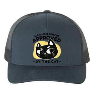 All Guests Must Be Approved By The Cat Funny Yupoong Adult 5-Panel Trucker Hat