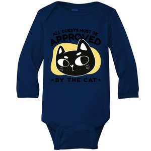 All Guests Must Be Approved By The Cat Funny Baby Long Sleeve Bodysuit