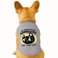 All Guests Must Be Approved By The Cat Funny Doggie Tank