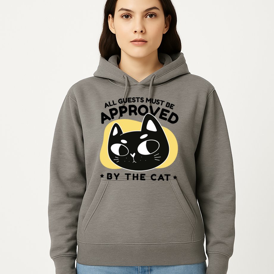 All Guests Must Be Approved By The Cat Funny Hoodie