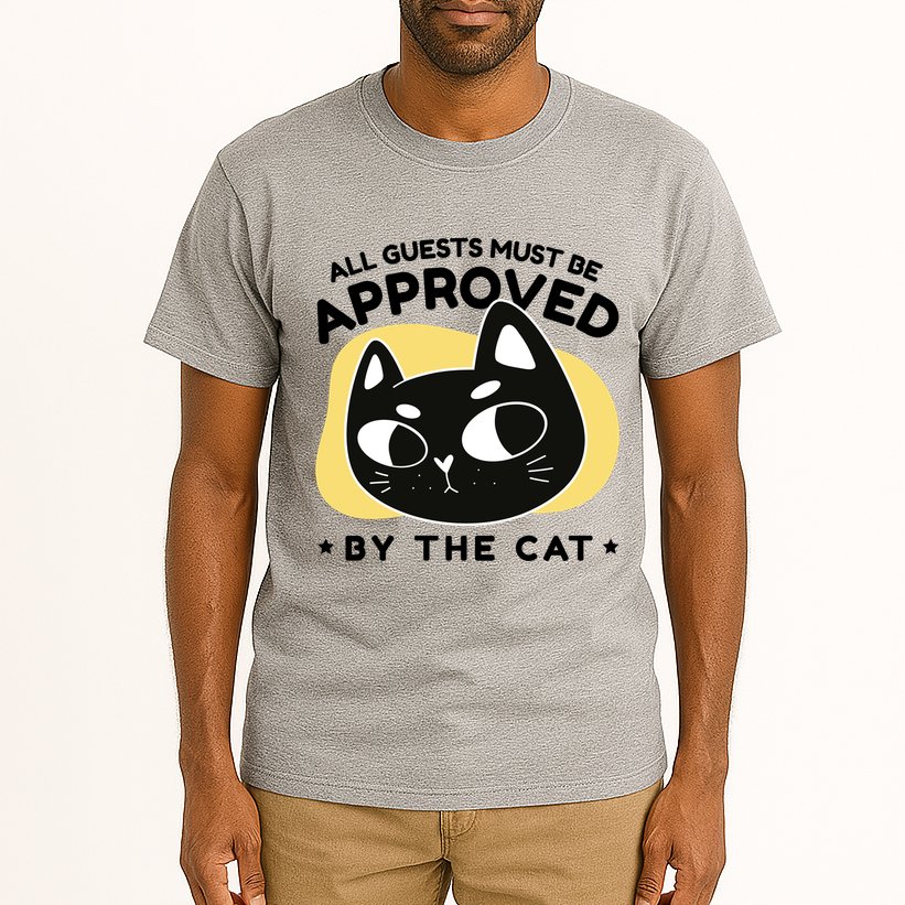 All Guests Must Be Approved By The Cat Funny Tall T-Shirt