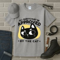 All Guests Must Be Approved By The Cat Funny Tall T-Shirt