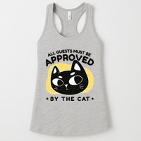 All Guests Must Be Approved By The Cat Funny Womens Tank Top