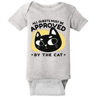 All Guests Must Be Approved By The Cat Funny Baby Bodysuit