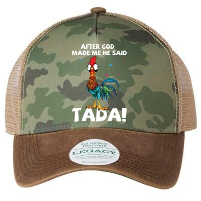 After God Made Me He Said Ta Da Funny Chicken Legacy Tie Dye Trucker Hat