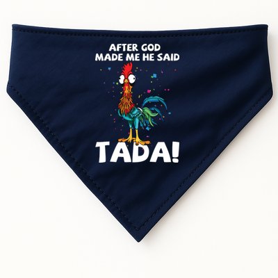 After God Made Me He Said Ta Da Funny Chicken USA-Made Doggie Bandana