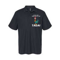 After God Made Me He Said Ta Da Funny Chicken Softstyle Adult Sport Polo