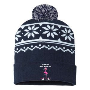 After God Made Me He Said Ta Da Funny Flamingo Quote Idea USA-Made Snowflake Beanie