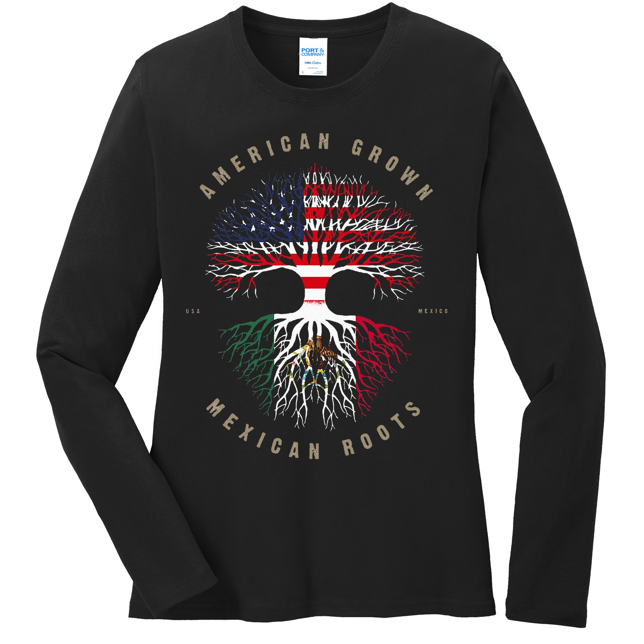 American Grown Mexican Roots Mexico Flag Ladies Long Sleeve Shirt