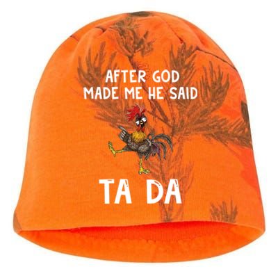 After God Made Me He Said Tada Chicken Chicken Mom Farmer Cute Gift Kati - Camo Knit Beanie