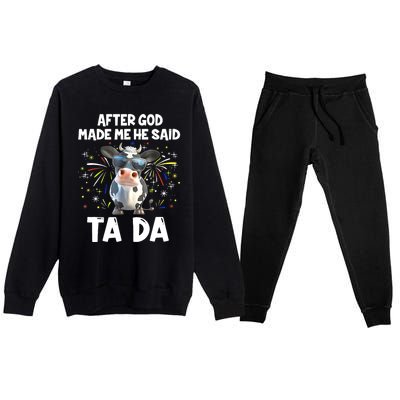 After God Made Me He Said Tada Cow Lover Funny Famer Gifts Premium Crewneck Sweatsuit Set