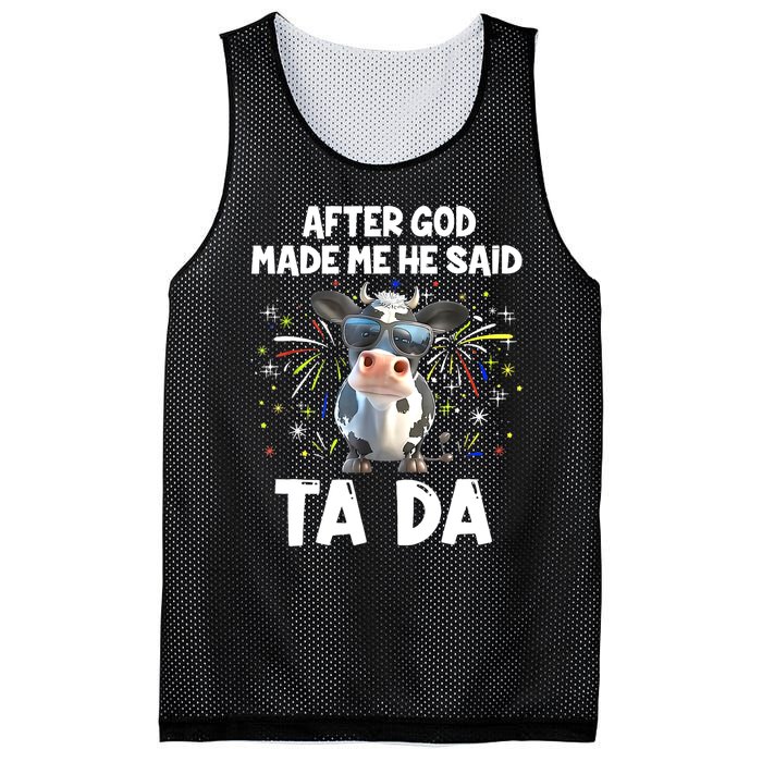 After God Made Me He Said Tada Cow Lover Funny Famer Gifts Mesh Reversible Basketball Jersey Tank