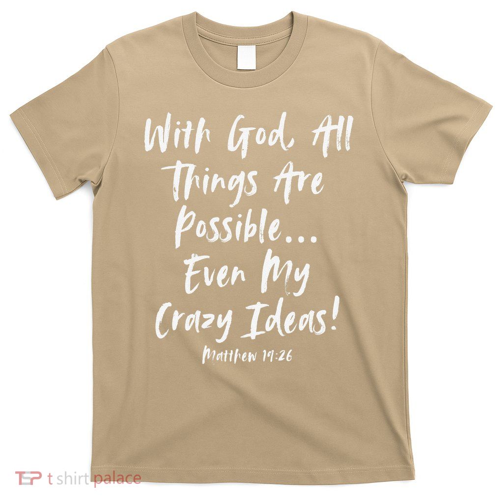 After God Made Me He Said Christian Women T-Shirt