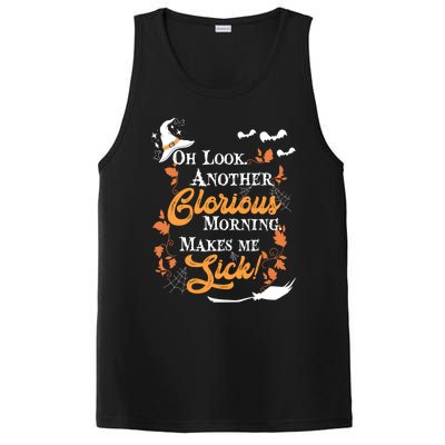 Another Glorious Morning Makes Me Sick Halloween Funny Gift Cool Gift PosiCharge Competitor Tank