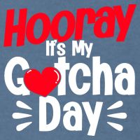 Adopt Gotcha My Gotcha Day Adoption Day Garment-Dyed Sweatshirt