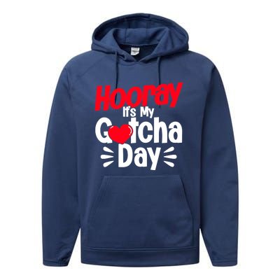 Adopt Gotcha My Gotcha Day Adoption Day Performance Fleece Hoodie