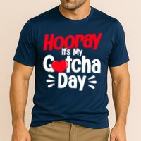 Adopt Gotcha My Gotcha Day Adoption Day Performance Shirt