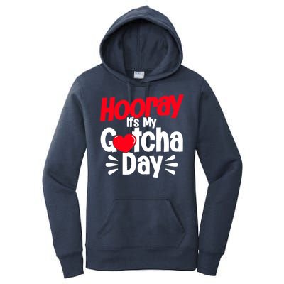 Adopt Gotcha My Gotcha Day Adoption Day Women's Pullover Hoodie