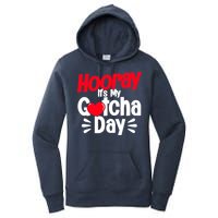 Adopt Gotcha My Gotcha Day Adoption Day Women's Pullover Hoodie