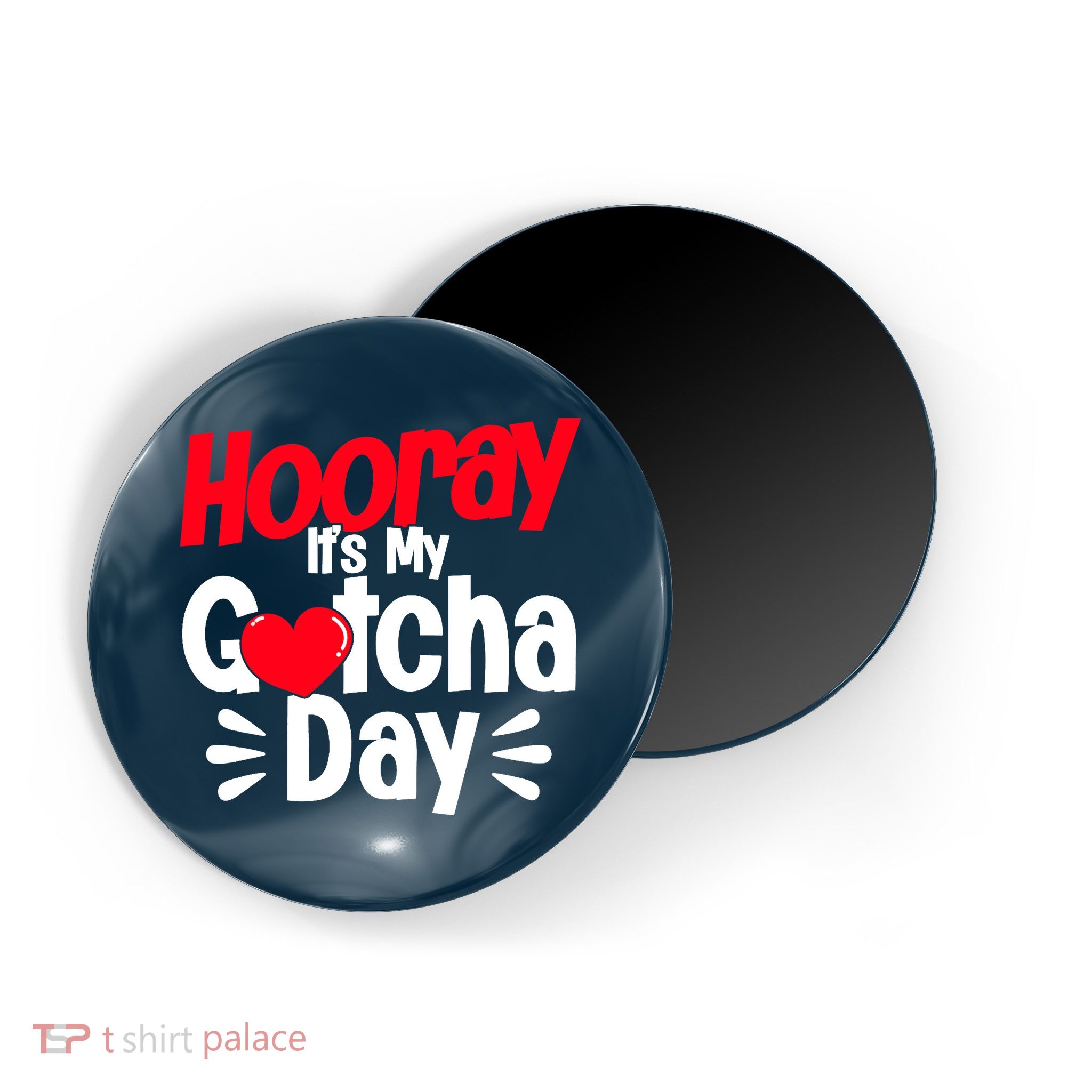 Adopt Gotcha My Gotcha Day Adoption Day Magnet