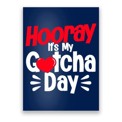 Adopt Gotcha My Gotcha Day Adoption Day Poster